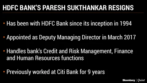 HDFC Bank Veteran Paresh Sukthankar Quits
