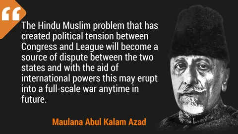 Maulana Azad, The ‘Default’ Political Visionary Of Elections 2019