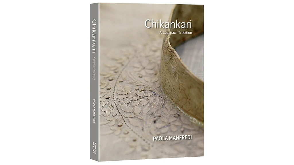 The <i>chikankari</i> work of Lucknow is well known for its elegance and skilled workmanship