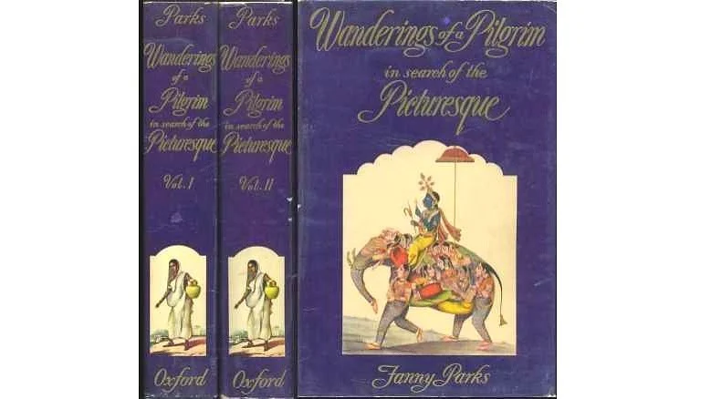 Travelogue of Fanny Parks first published in 1850s