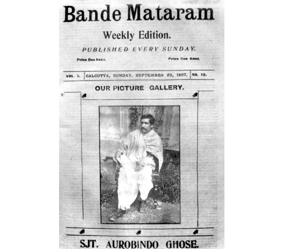 The 29th September 1907 front page of the weekly edition of <i>Bande Mataram</i> featuring Sri Aurobindo