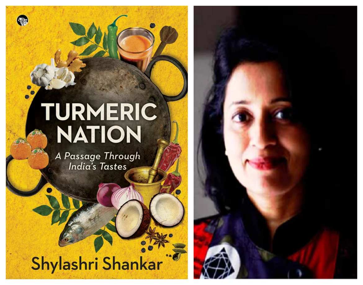 <i>Turmeric Nation: A Passage Through India’s Tastes</i> by author Shylashri Shankar