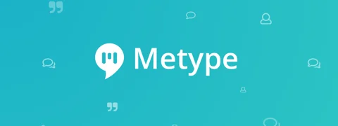 Metype - Your One-stop Engagement Solution