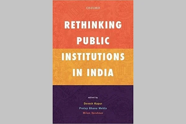 Cover of the book <i>Rethinking Public Institutions in India</i>