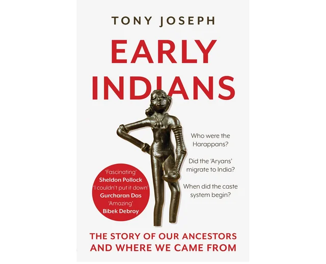 The cover of Tony Joseph’s <i>Early Indians: The Story of Our Ancestors and Where They Came From.</i>