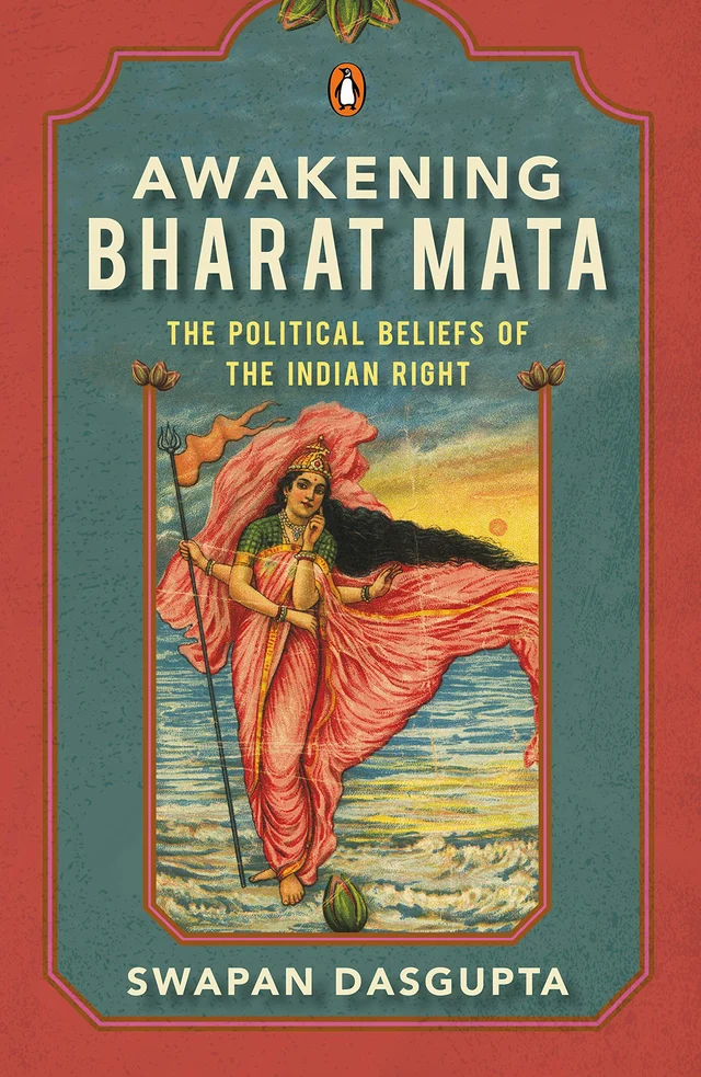 Cover of the book by Swapan Dasgupta on the Indian Right 