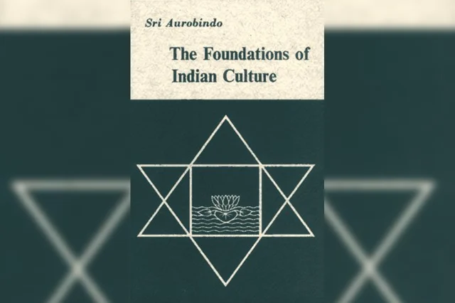 Foundations of Indian Culture by Sri Aurobindo