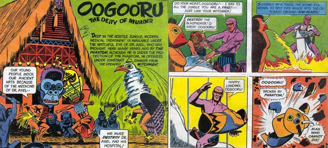 ‘Oogooru - The Deity of Murder’: The traditional Shamans are the villains and the ‘Phantom’ smashes the idol of their Deity. 