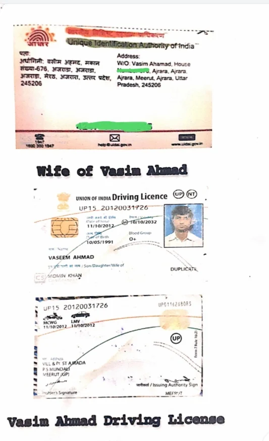 Copies of his wife’s Aadhaar card and his driving licence. 