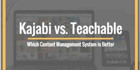 Kajabi vs. Teachable