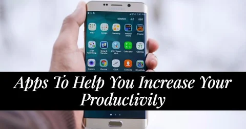 7 Apps That Will
Help You Increase Your Productivity