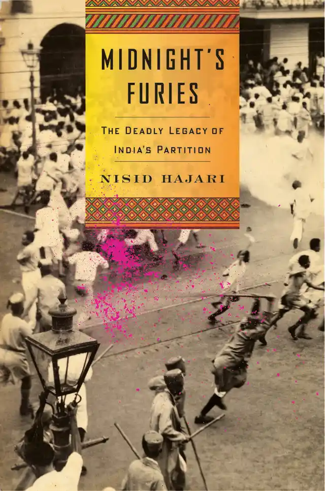Front cover of <i>Midnight’s Furies: The Deadly Legacy of India’s Partition</i> by Nisid Hajari