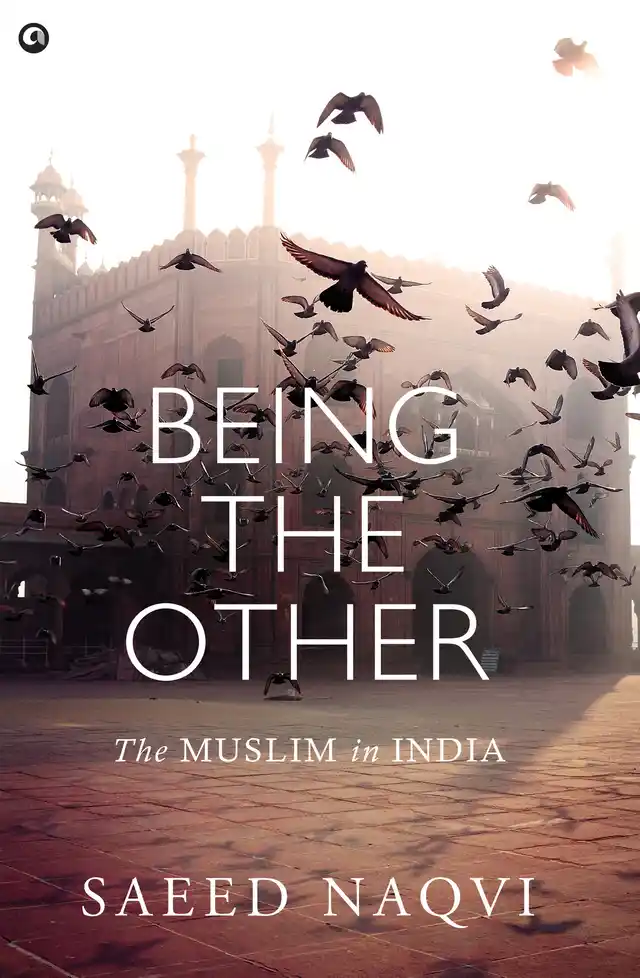 Being the Other by Saeed Naqvi. (Photo Courtesy: Aleph Publications)