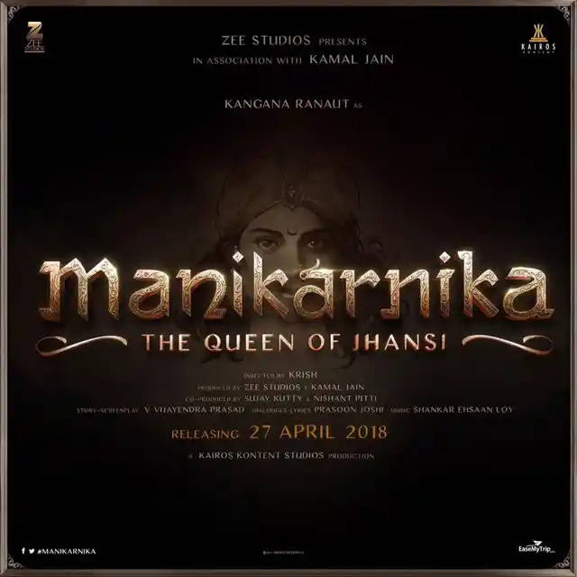 A poster of <i>Manikarnika: The Queen Of Jhansi</i>. (Photo courtesy: Zee Studios)