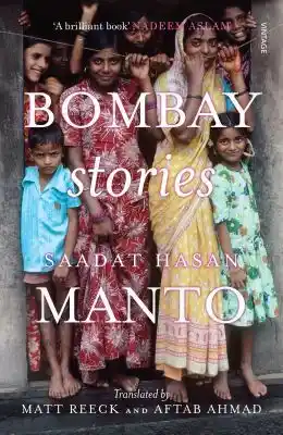 Saadat Hasan Manto’s <i>Bombay Stories</i>