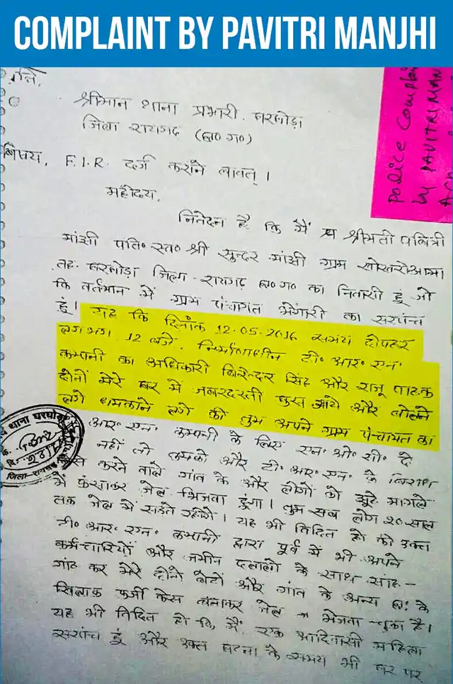 Pavitri Manjhi, the sarpanch of Bhengari village has alleged harassment and intimidation by representatives of the company.