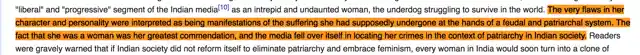 “The very flaws in her character and personality were interpreted as being manifestations of the suffering she had apparently undergone at the hands of a feudal and patriarchal system. The fact that she was a woman was her greatest commendation and the media fell over itself in locating her crimes in the context of patriarchy.”
