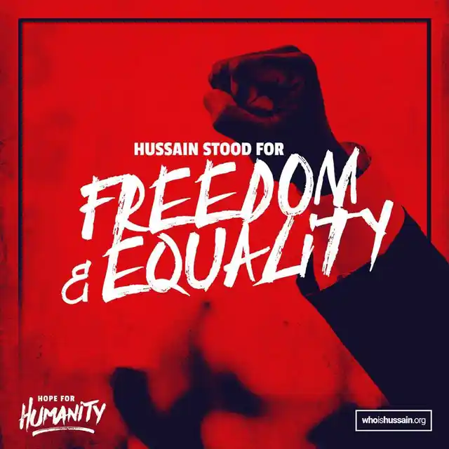 Hussain said, “Those who are silent when others are oppressed are guilty of oppression themselves.”