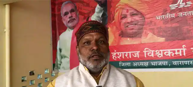 BJP Varanasi district in-charge, Hansraj Vishwakarma.