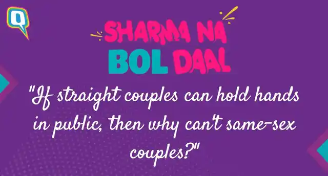 The Quint asked people about homosexuality and here’s what they had to say. 