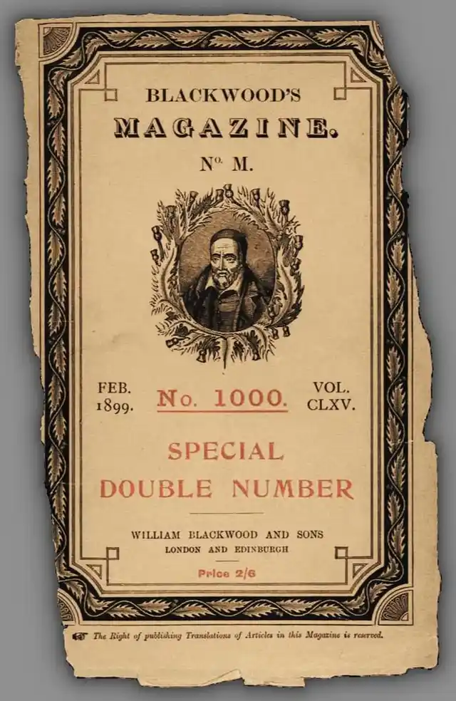 Heart of Darkness was first serialised in Blackwood’s Magazine.