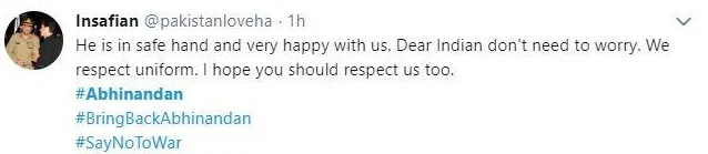 `அன்புள்ள இந்தியர்களே, அபினந்தனுக்காக நீங்கள் கவலைப்பட வேண்டாம்!’ - பாகிஸ்தானியரின் ட்வீட்