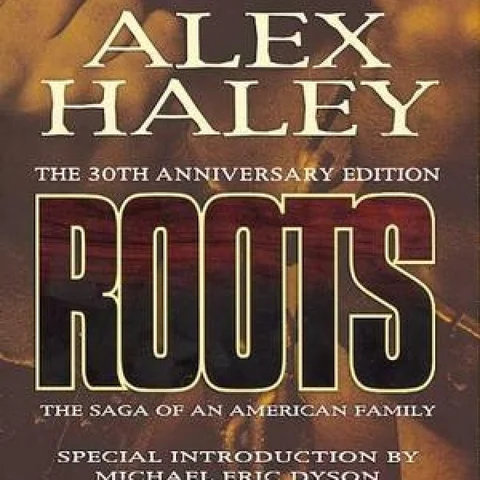 ‛ROOTS: THE SAGA OF AN AMERICAN FAMILY ’ அமெரிக்க - ஆப்பிரிக்கர்களின் வேர்களை அறியும் நாவல்!