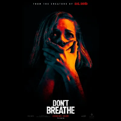 இந்தப் படத்தை ஏன் மிஸ் பண்ணக் கூடாது தெரியுமா? #DontBreathe படம் எப்படி?