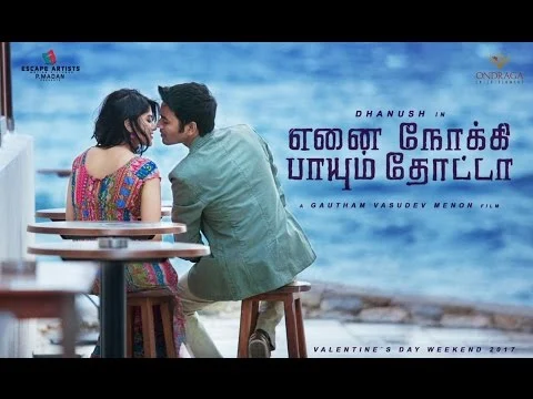 Enai Noki Paayum Thota trailer