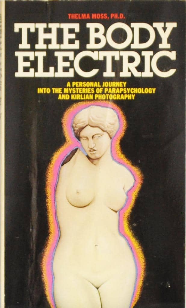 PHOTOGRAPH COURTESY<br />OF Thelma Moss<br />'The Body Electric: A Personal Journey Into the Mysteries of Parapsychology and Kirlian Photography' by Thelma Moss.