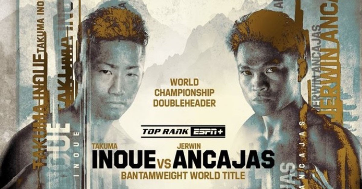 This is the official fight poster for Jerwin Ancajas’ shot at Takuma Inoue’s World Boxing Association bantamweight crown on 15 November in Tokyo.(PHOTOGRAPH COURTESY OF Top Rank)