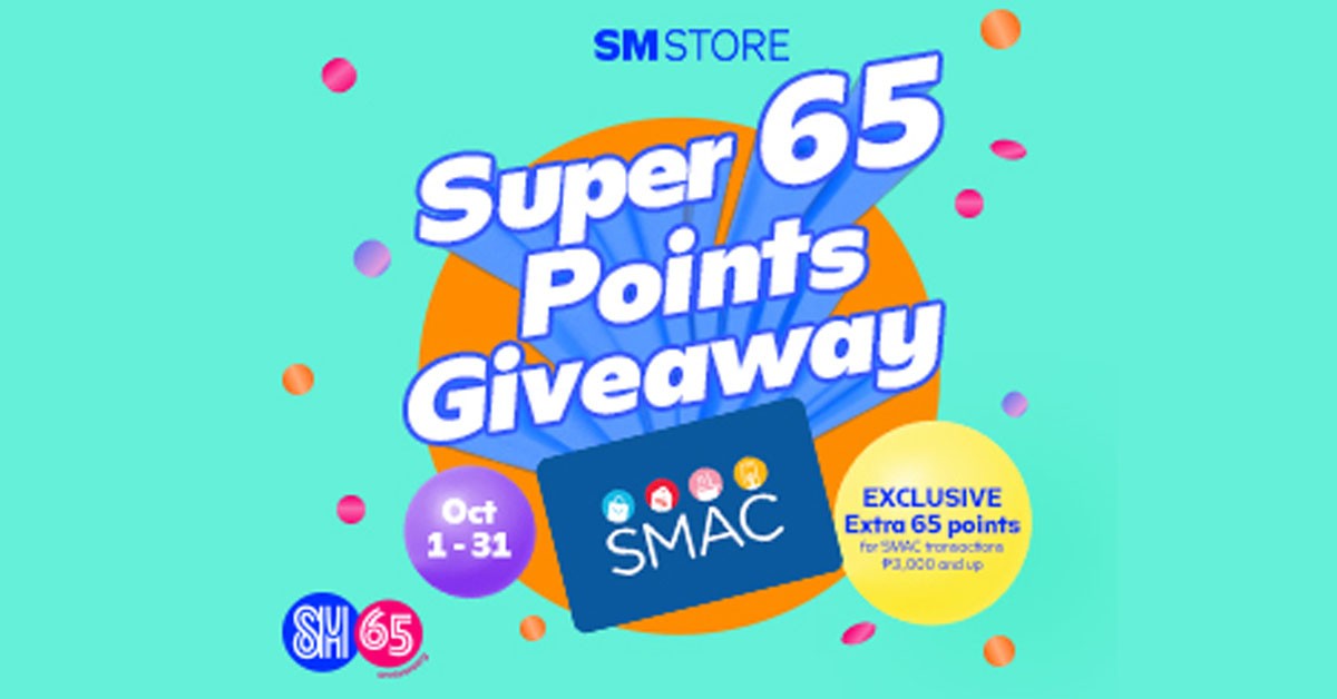 SM Store’s Super 65 Points Giveaway Promo (1-31 October 3031)
