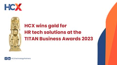 HCX wins gold for HR tech solutions at the TITAN Business Awards 2023