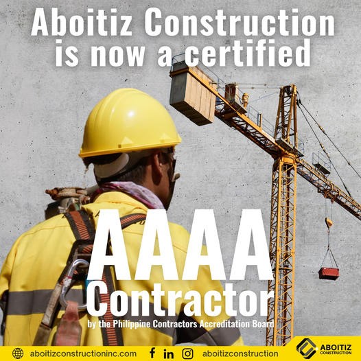 Aboitiz Construction now a PCAB Quadruple A accredited contractor