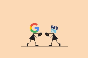 Decoding the Paytm-Google India spat