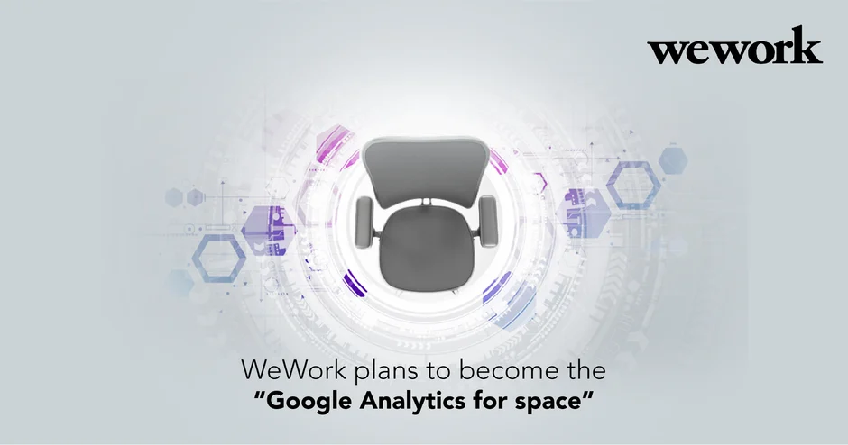 WeWork plans to become the “Google Analytics for space”