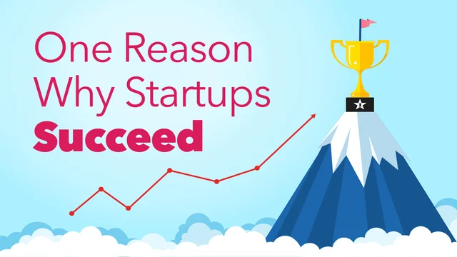 One reason why startups succeed