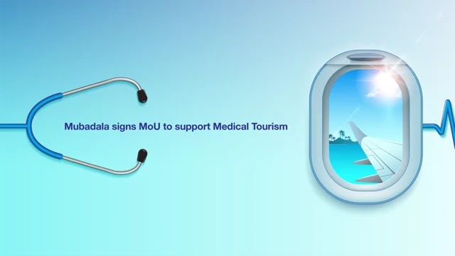 Mubadala signs MoU with Nirvana to support Medical Tourism