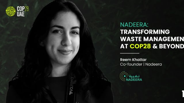 Nadeera: Transforming Waste Management at COP28 and Beyond