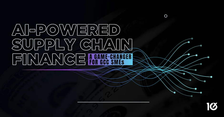 AI-Powered Supply Chain Finance: A Game-Changer for GCC SMEs