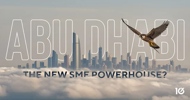 Is Abu Dhabi the New SME Powerhouse?