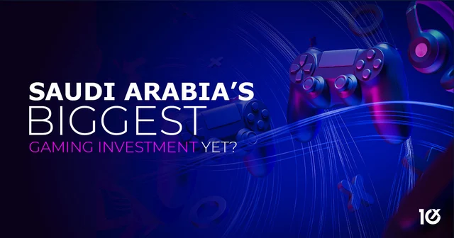 Saudi Arabia’s Biggest Gaming Investment Yet?