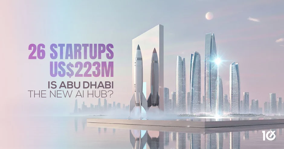 26 Startups, US$223M: Is Abu Dhabi the New AI Hub?