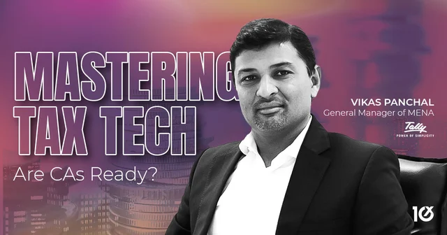 Mastering Tax Tech—Are CAs Ready?