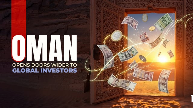 Oman Opens Doors Wider to Global Investors