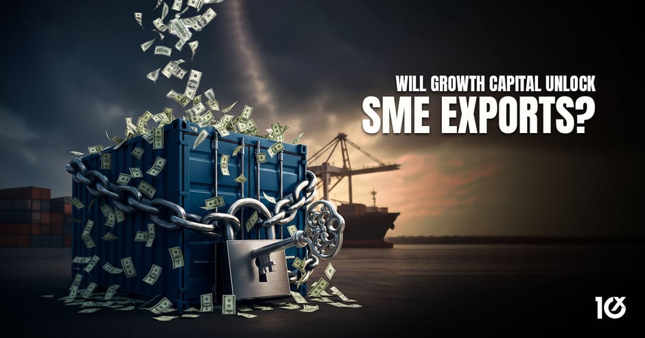 Will Growth Capital Unlock SME Exports?