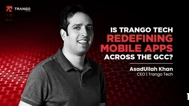 Is Trango Tech Redefining Mobile Apps Across the GCC?