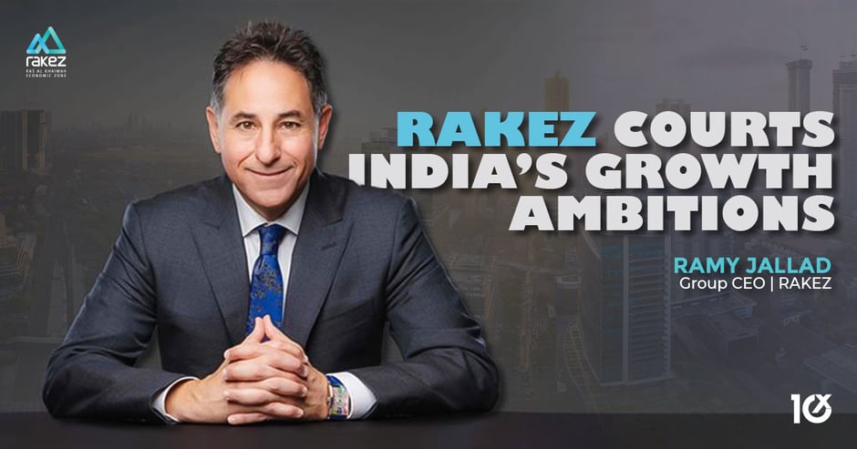 RAKEZ Courts India’s Growth Ambitions