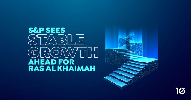 S&P Sees Stable Growth Ahead for Ras Al Khaimah