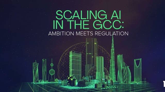 Scaling AI in the GCC: Ambition Meets Regulation